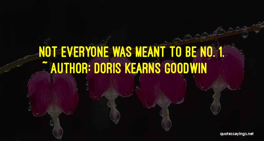 Kearns Goodwin Quotes By Doris Kearns Goodwin