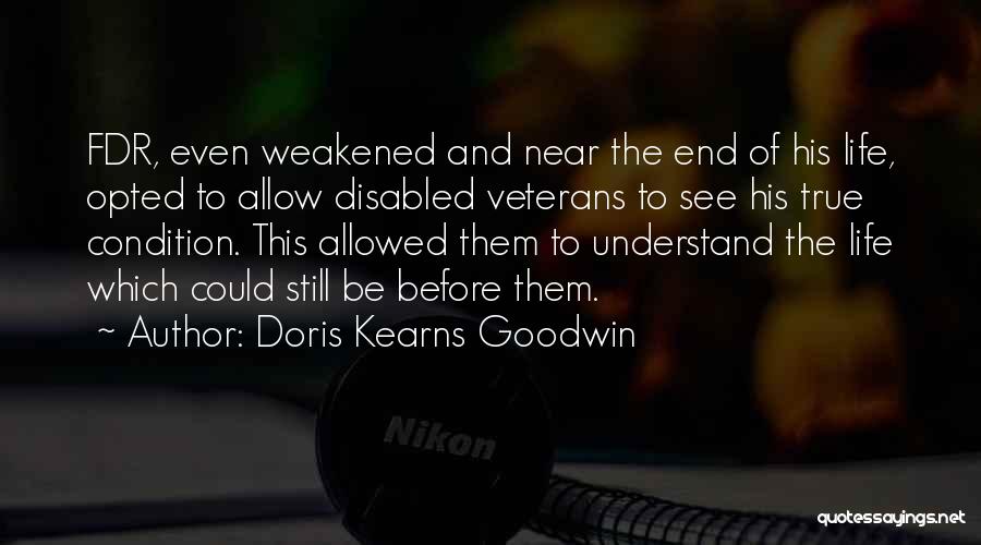 Kearns Goodwin Quotes By Doris Kearns Goodwin