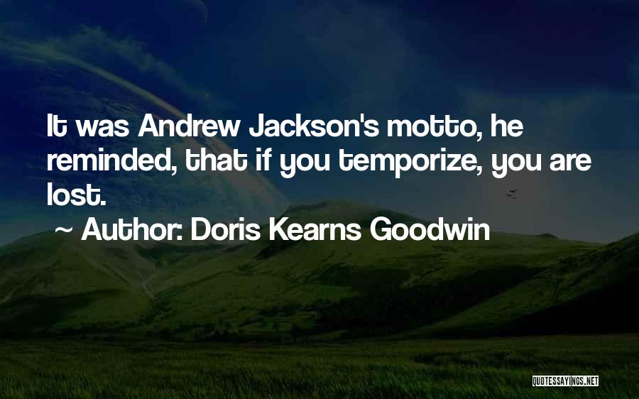 Kearns Goodwin Quotes By Doris Kearns Goodwin