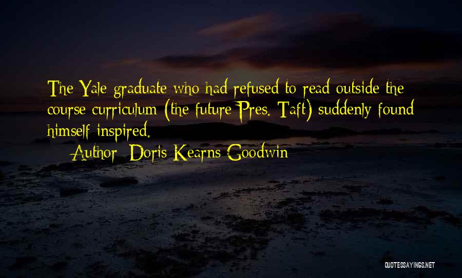Kearns Goodwin Quotes By Doris Kearns Goodwin