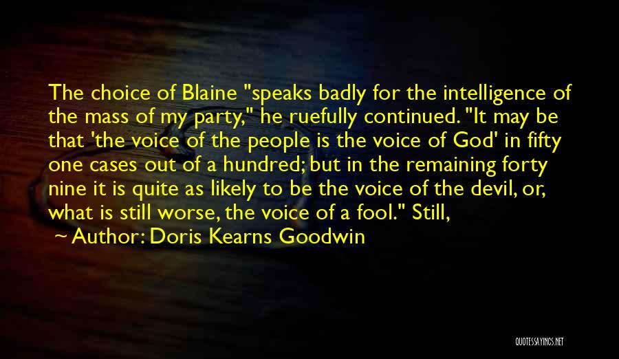 Kearns Goodwin Quotes By Doris Kearns Goodwin