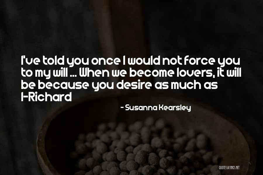 Kearsley Quotes By Susanna Kearsley Kearsley Quotes By Susanna Kearsley
