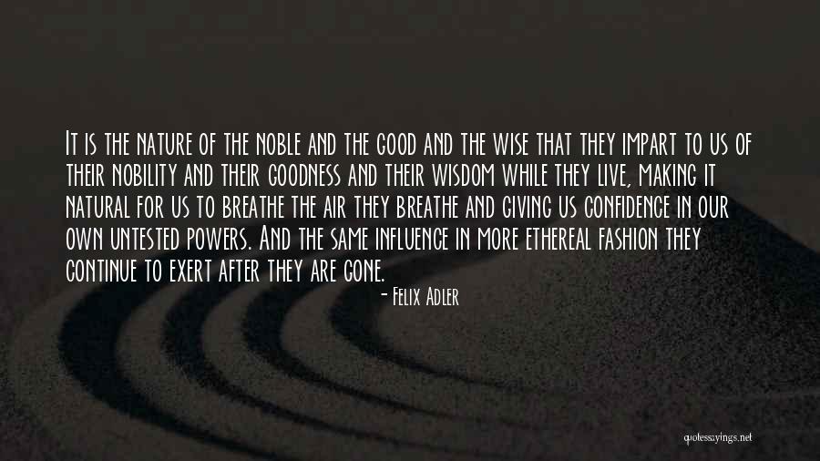 Kearton Hotel Quotes By Felix Adler Kearton Hotel Quotes By Felix Adler