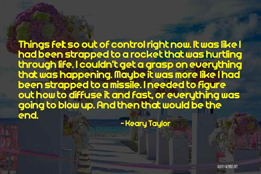 Keary Taylor Quotes 1046093 Keary Taylor Quotes 1046093