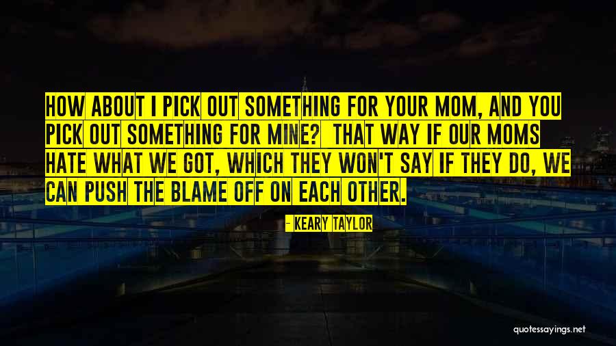 Keary Taylor Quotes 348897 Keary Taylor Quotes 348897