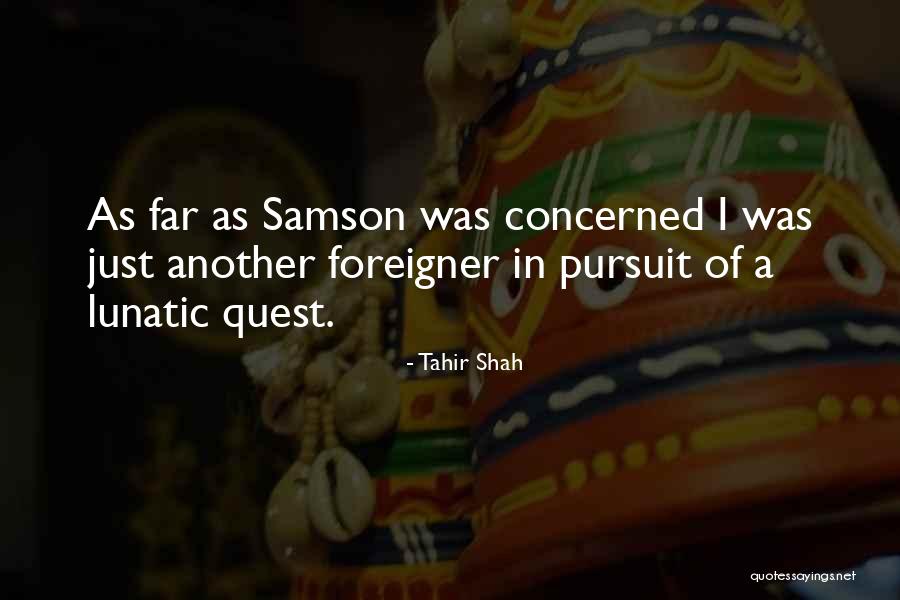 Keasling Law Quotes By Tahir Shah Keasling Law Quotes By Tahir Shah