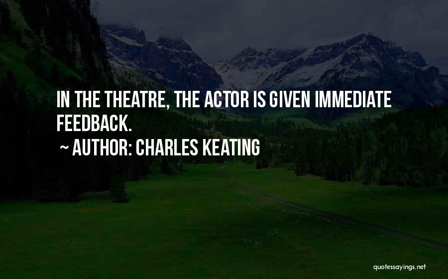 Keating Quotes By Charles Keating