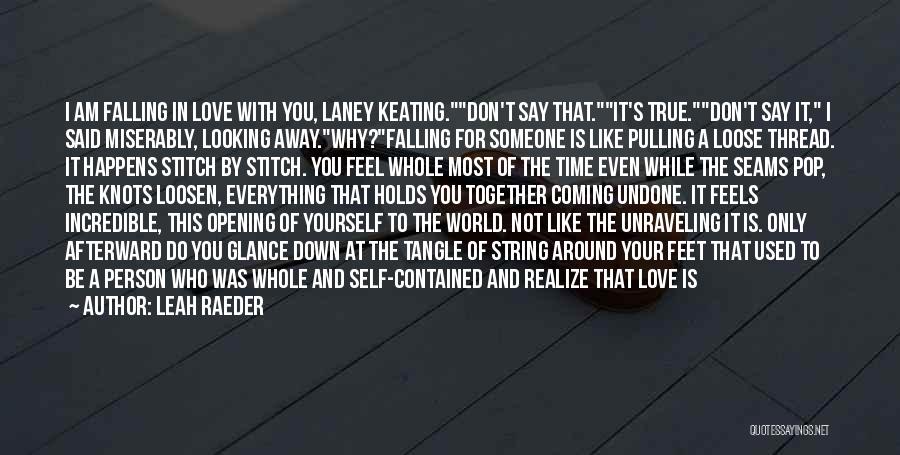 Keating Quotes By Leah Raeder