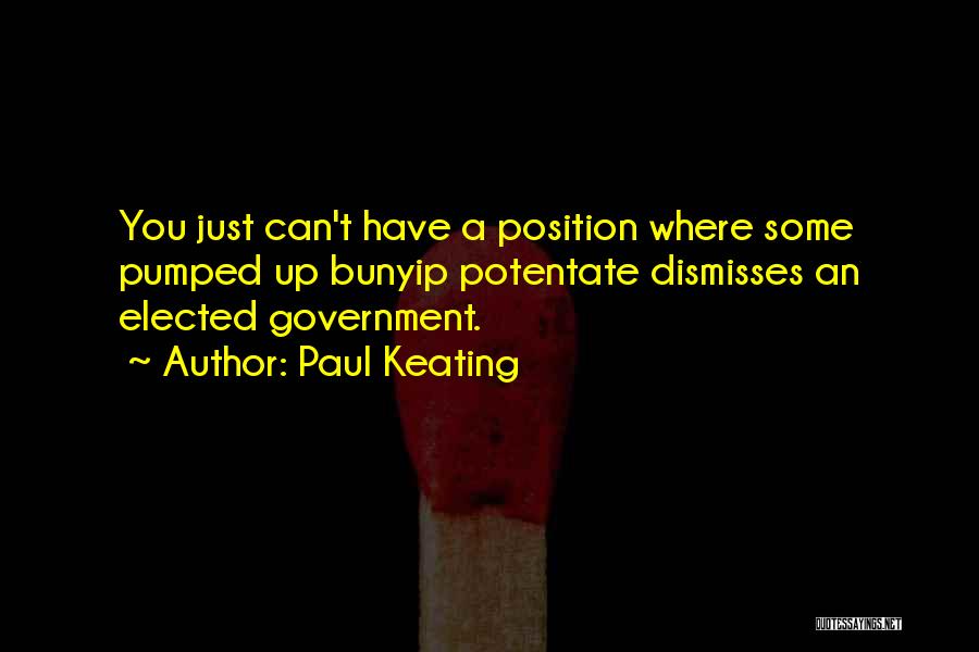 Keating Quotes By Paul Keating