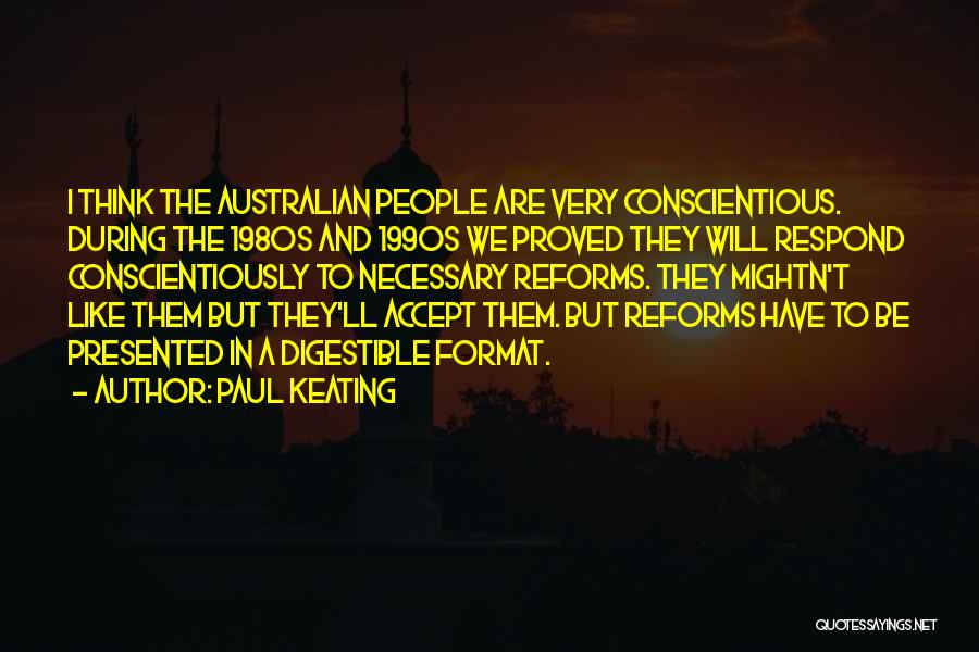 Keating Quotes By Paul Keating