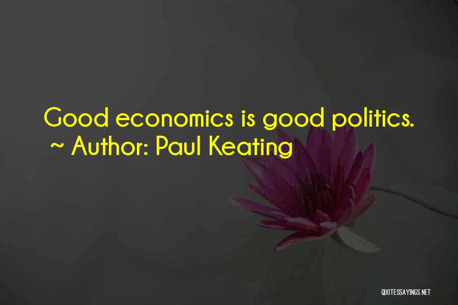 Keating Quotes By Paul Keating