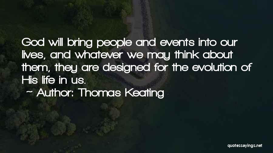 Keating Quotes By Thomas Keating