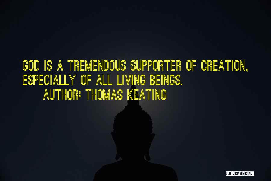 Keating Quotes By Thomas Keating