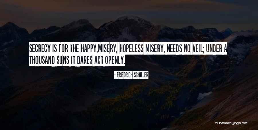 Keaty Realty Quotes By Friedrich Schiller Keaty Realty Quotes By Friedrich Schiller