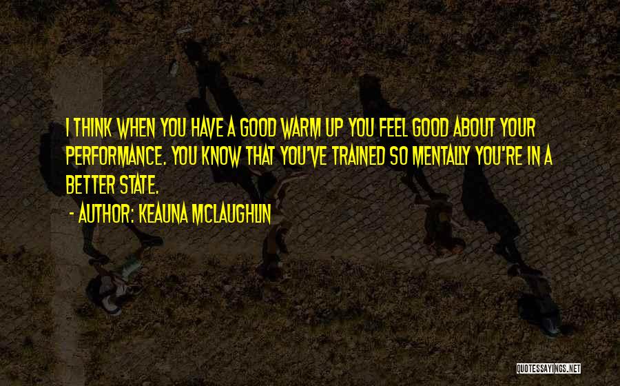 Keauna McLaughlin Quotes 1615700