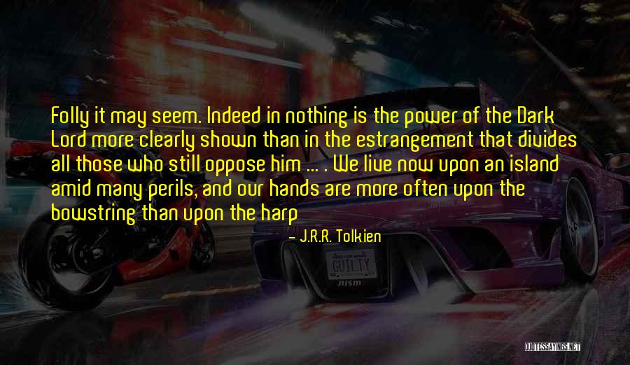 Kebalikan Pythagoras Quotes By J.R.R. Tolkien Kebalikan Pythagoras Quotes By J.R.R. Tolkien