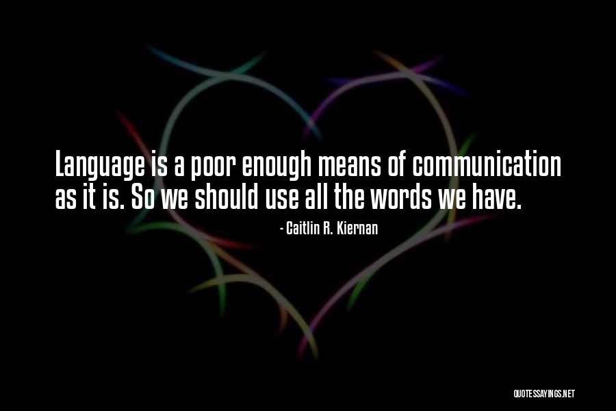Kebanggan Malaysia Quotes By Caitlin R. Kiernan Kebanggan Malaysia Quotes By Caitlin R. Kiernan