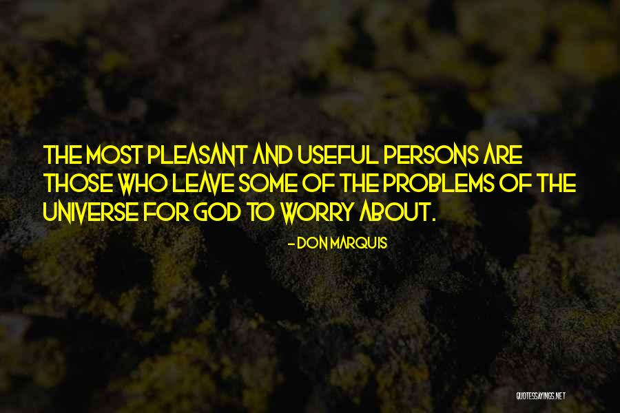 Kebappa Quotes By Don Marquis Kebappa Quotes By Don Marquis