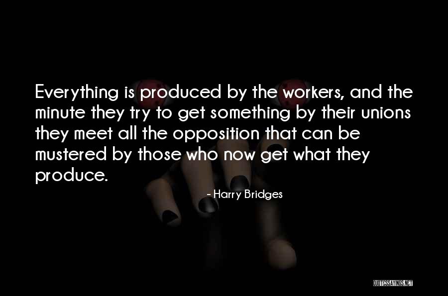 Kebas Kaki Quotes By Harry Bridges Kebas Kaki Quotes By Harry Bridges