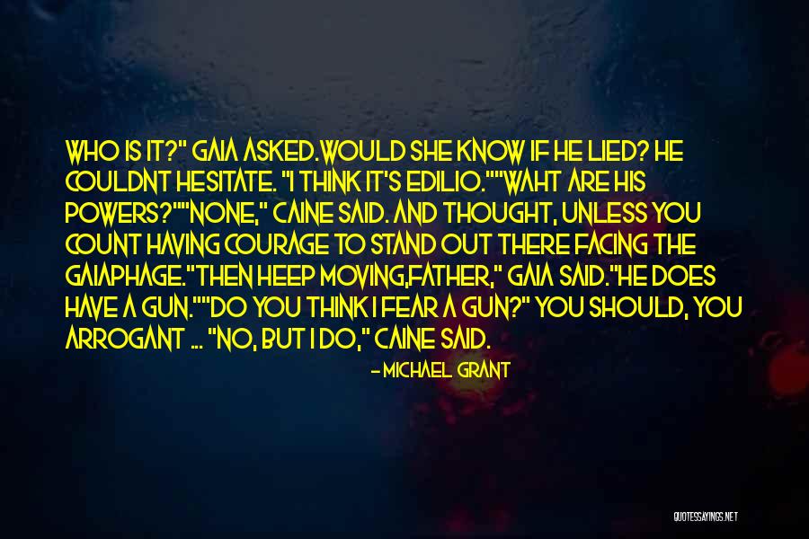 Kebas Tangan Quotes By Michael Grant Kebas Tangan Quotes By Michael Grant