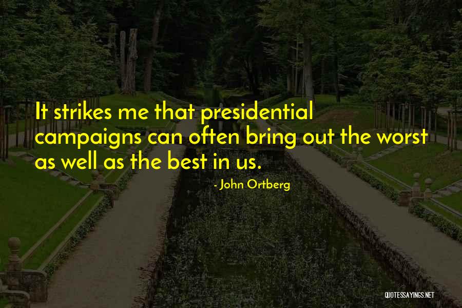Kebbel Arielle Quotes By John Ortberg Kebbel Arielle Quotes By John Ortberg