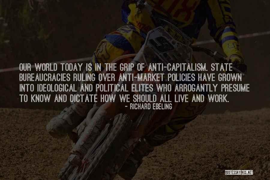 Kebbel Arielle Quotes By Richard Ebeling Kebbel Arielle Quotes By Richard Ebeling