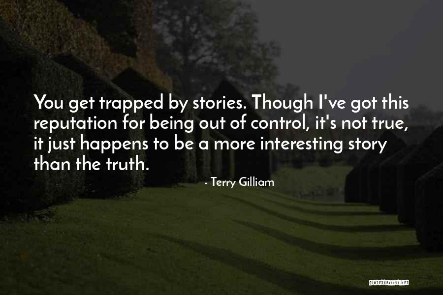 Kebbel Arielle Quotes By Terry Gilliam Kebbel Arielle Quotes By Terry Gilliam
