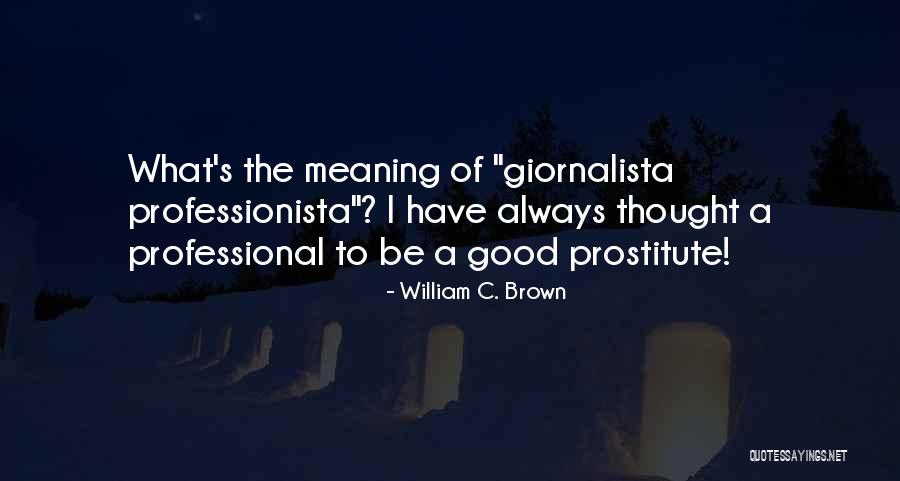 Kebehsenuf Quotes By William C. Brown Kebehsenuf Quotes By William C. Brown