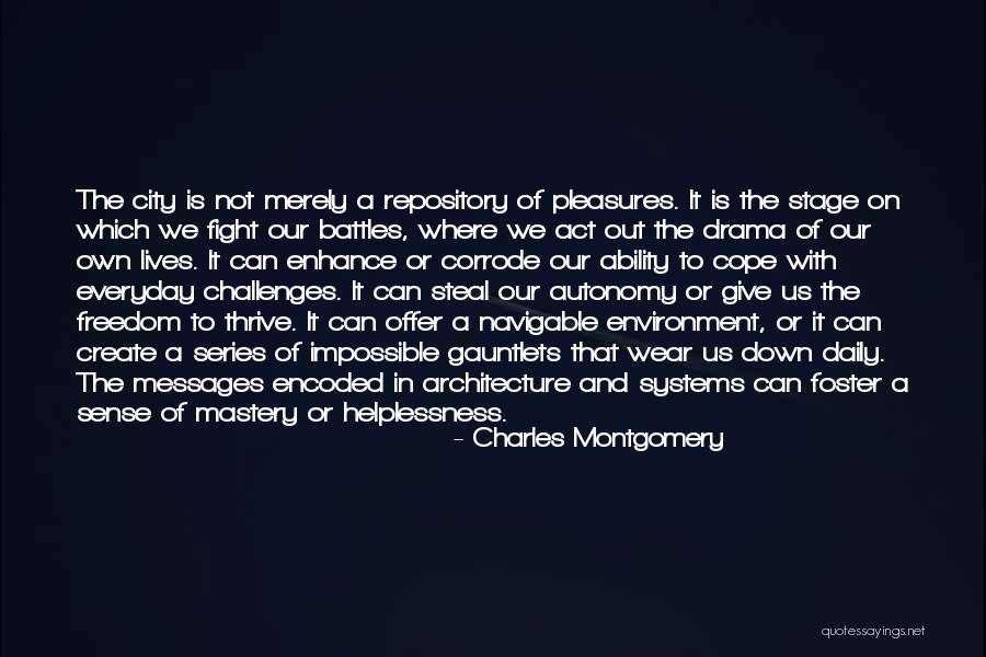 Keberadaan Awal Dari Quotes By Charles Montgomery Keberadaan Awal Dari Quotes By Charles Montgomery