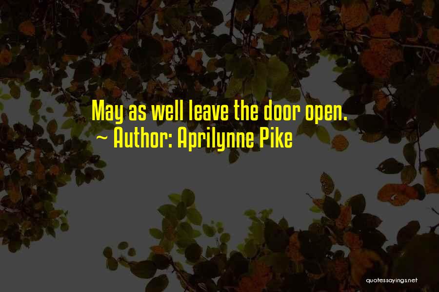 Keberle Patrykus Quotes By Aprilynne Pike