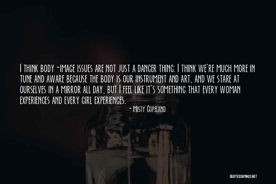Keberpihakan Dunia Quotes By Misty Copeland Keberpihakan Dunia Quotes By Misty Copeland