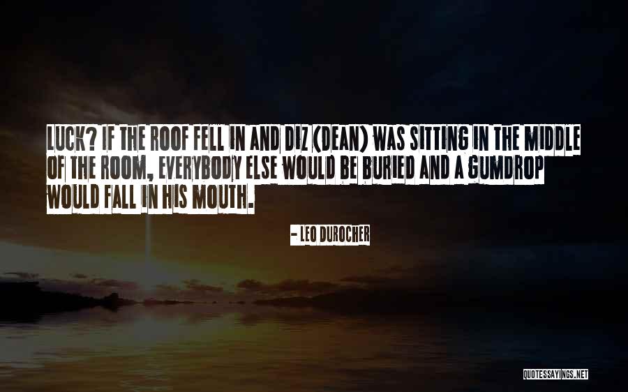 Kebesaranmu Mp3 Quotes By Leo Durocher Kebesaranmu Mp3 Quotes By Leo Durocher