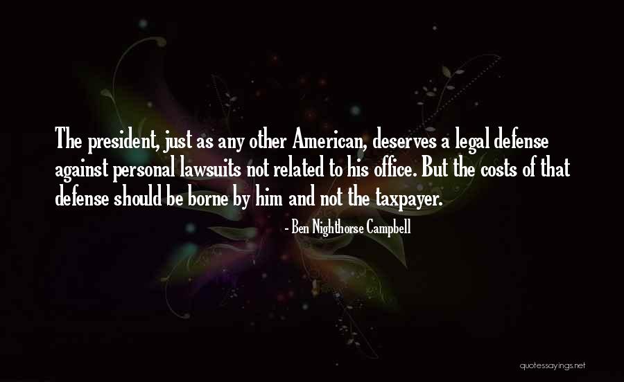 Kebibi Quotes By Ben Nighthorse Campbell Kebibi Quotes By Ben Nighthorse Campbell