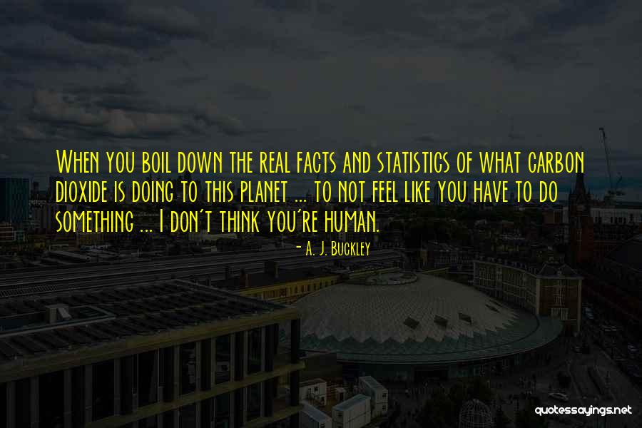 Kebijakan Pemerintah Quotes By A. J. Buckley Kebijakan Pemerintah Quotes By A. J. Buckley