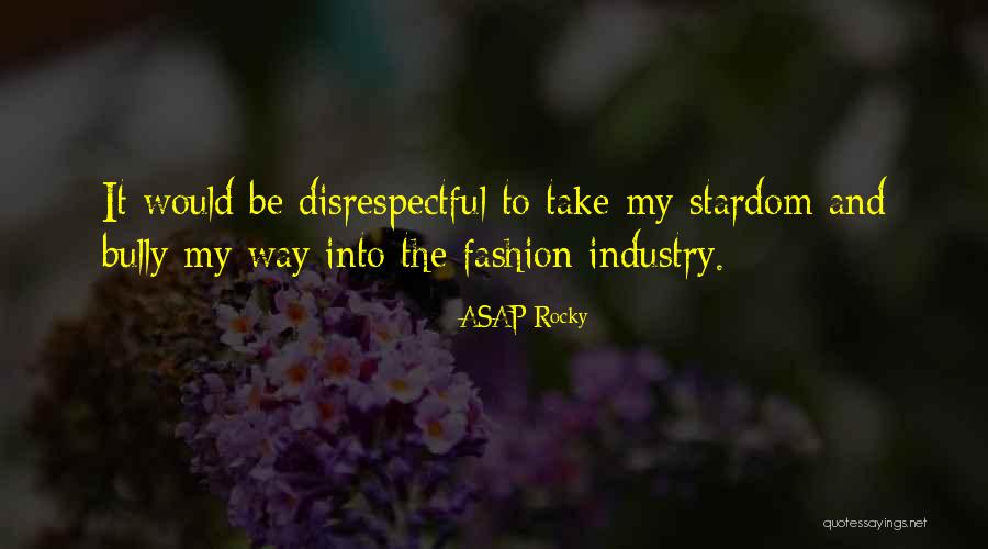 Kebijakan Perdagangan Quotes By ASAP Rocky Kebijakan Perdagangan Quotes By ASAP Rocky