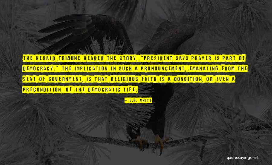 Kebijakan Perdagangan Quotes By E.B. White Kebijakan Perdagangan Quotes By E.B. White