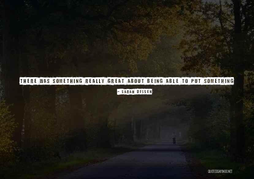 Kebijakan Perdagangan Quotes By Sarah Dessen Kebijakan Perdagangan Quotes By Sarah Dessen