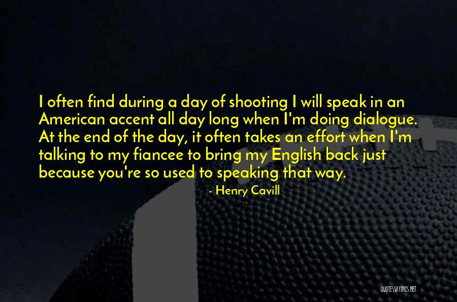 Kebodeaux Hargroder Quotes By Henry Cavill Kebodeaux Hargroder Quotes By Henry Cavill