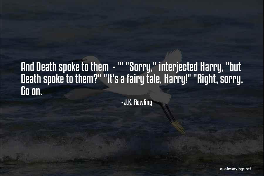 Kebodeaux Hargroder Quotes By J.K. Rowling Kebodeaux Hargroder Quotes By J.K. Rowling