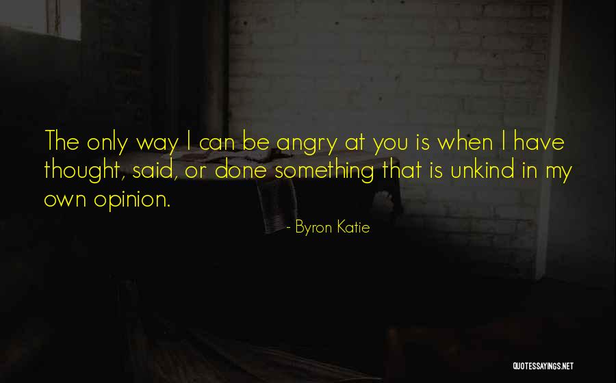 Kebodohan Islam Quotes By Byron Katie Kebodohan Islam Quotes By Byron Katie