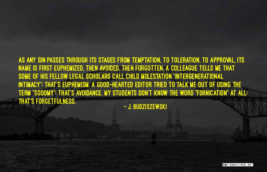 Kebra Nagast Quotes By J. Budziszewski Kebra Nagast Quotes By J. Budziszewski
