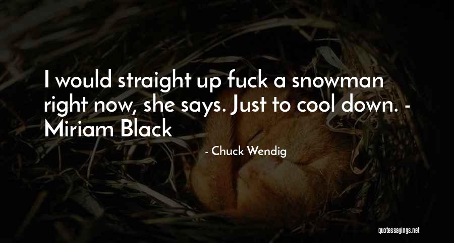 Kebrina Willis Quotes By Chuck Wendig Kebrina Willis Quotes By Chuck Wendig
