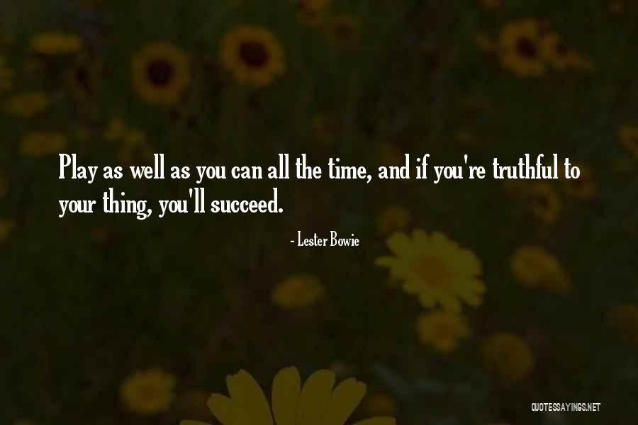 Kebrina Willis Quotes By Lester Bowie Kebrina Willis Quotes By Lester Bowie