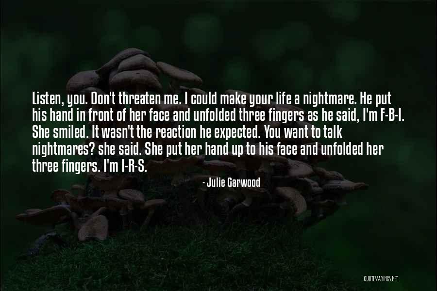 Keburukan Onani Quotes By Julie Garwood Keburukan Onani Quotes By Julie Garwood