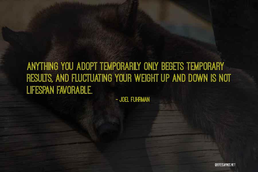 Kebutuhan Adalah Quotes By Joel Fuhrman
