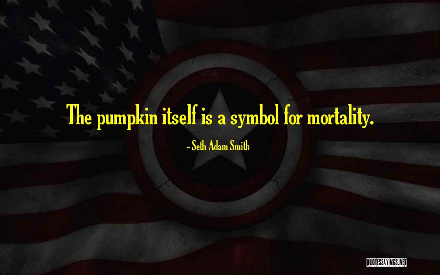 Kebutuhan Sekunder Quotes By Seth Adam Smith Kebutuhan Sekunder Quotes By Seth Adam Smith