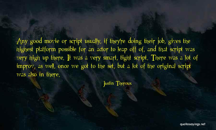 Kecamatan Biringkanaya Quotes By Justin Theroux Kecamatan Biringkanaya Quotes By Justin Theroux