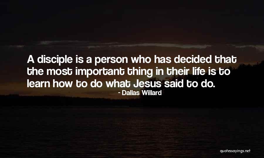 Kecerdasan Buatan Quotes By Dallas Willard