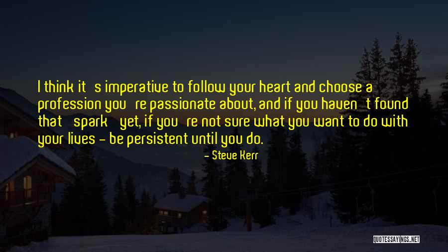 Kechir 2020 Quotes By Steve Kerr Kechir 2020 Quotes By Steve Kerr