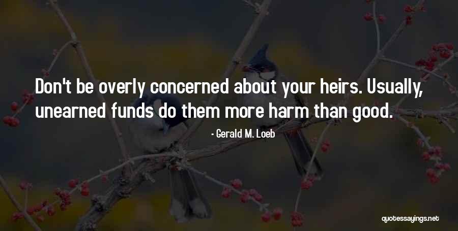 Kecia Pratt Quotes By Gerald M. Loeb Kecia Pratt Quotes By Gerald M. Loeb